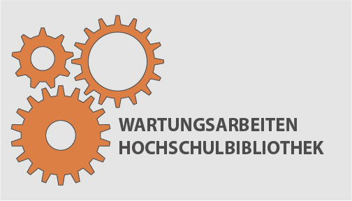 Drei Zahnräder in Orange und die Bildüberschrift "Wartungsarbeiten Hochschulbibliothek"